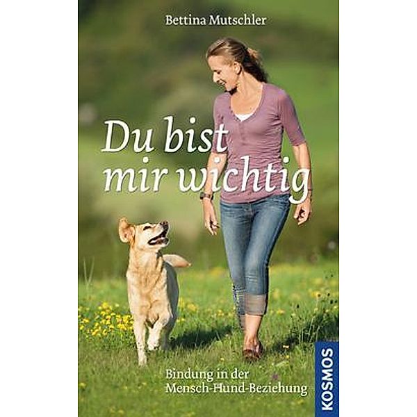 Du bist mir wichtig, Bettina Mutschler, Rainer Wohlfarth