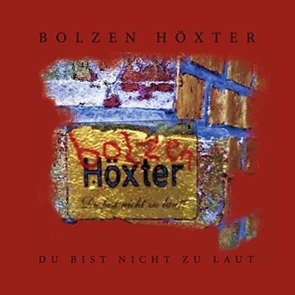Du Bist Nicht Zu Laut (+Download) (Vinyl), Bolzen Höxter