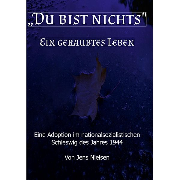 Du bist nichts, Jens Nielsen