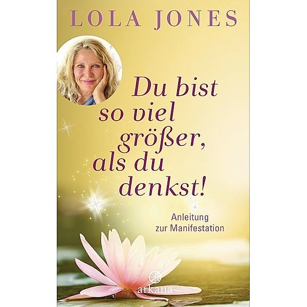 Du bist so viel grösser, als du denkst, Lola Jones