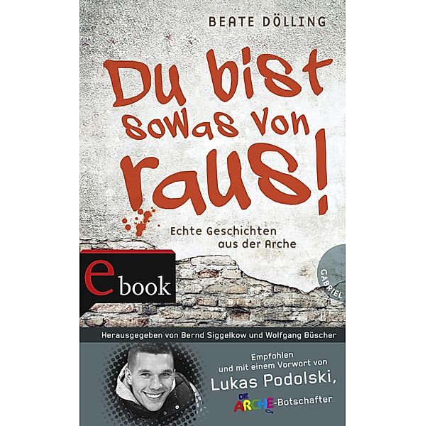 Du bist sowas von raus!, Beate Dölling