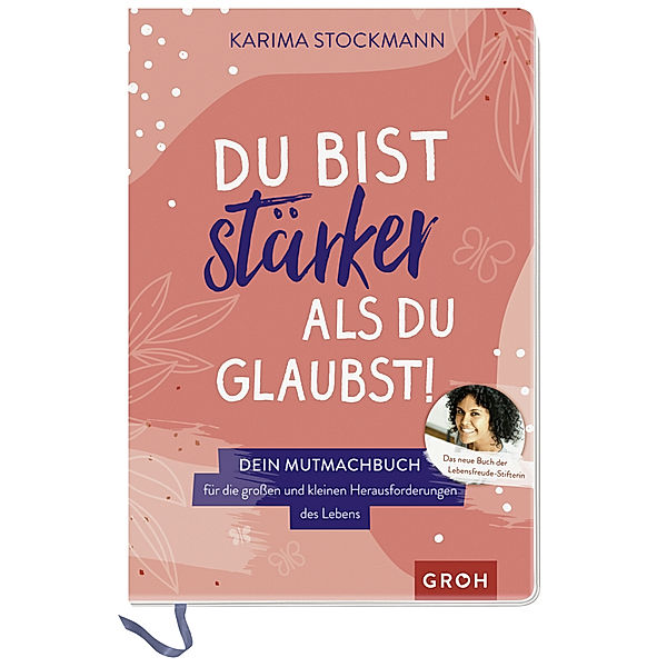 Du bist stärker als du glaubst!, Karima Stockmann