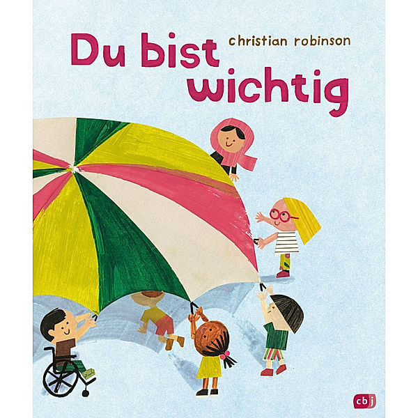 Du bist wichtig, Christian Robinson