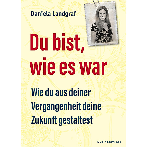 Du bist, wie es war, Daniela Landgraf