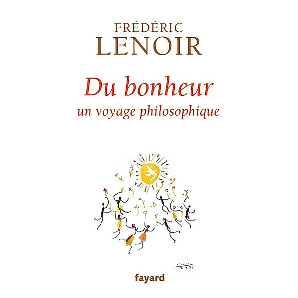 Du bonheur / Documents, Frédéric Lenoir
