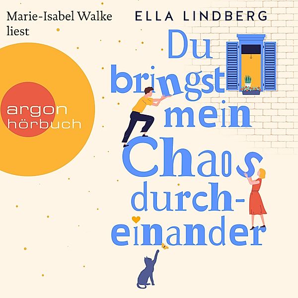 Du bringst mein Chaos durcheinander, Ella Lindberg