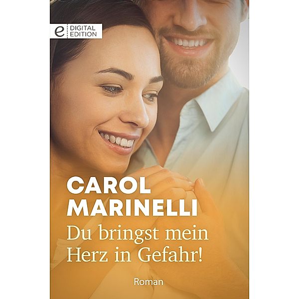 Du bringst mein Herz in Gefahr!, Carol Marinelli