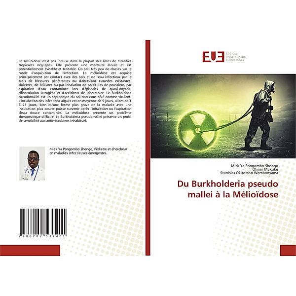 Du Burkholderia pseudo mallei à la Mélioïdose, Mick Ya Pongombo Shongo, Olivier Mukuku, Stanislas Okitotsho Wembonyama