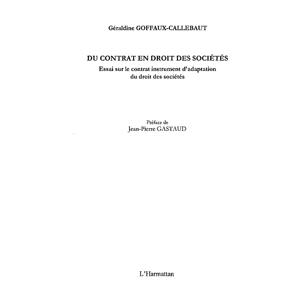 Du contrat en droit des societes / Hors-collection, Geraldine Goffaux-Callebaut