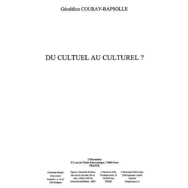 Du cultuel au culturel ? / Hors-collection, Couray-Bapsolle Geraldine