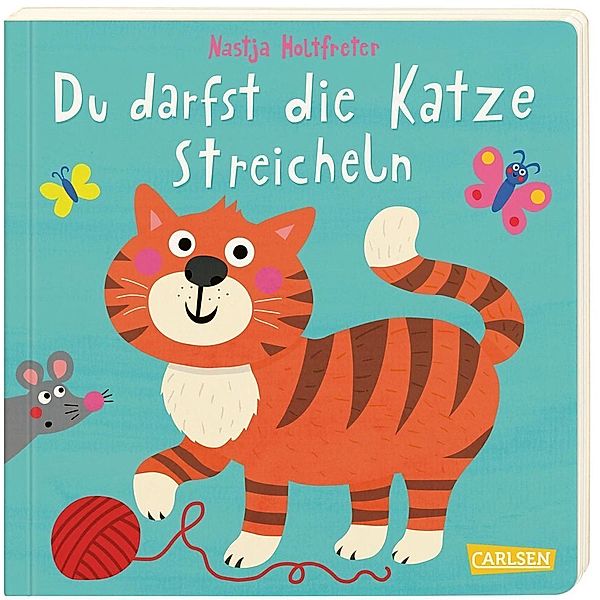 Du darfst die Katze streicheln, Nastja Holtfreter