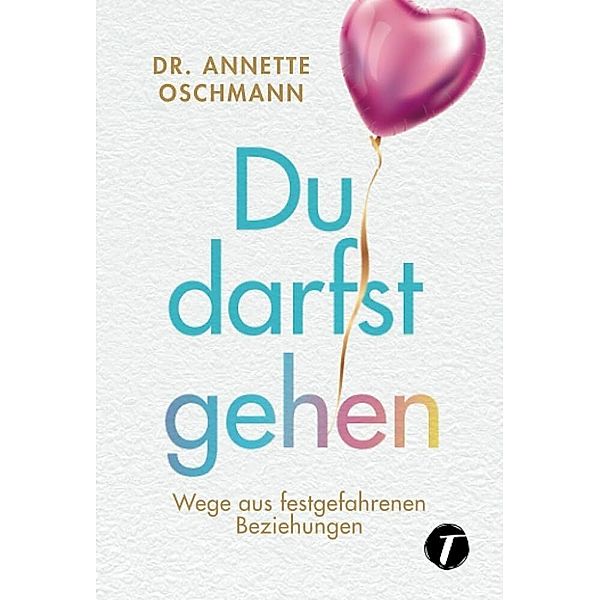 Du darfst gehen, Dr. Annette Oschmann