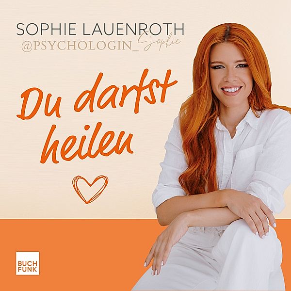 Du darfst heilen, Sophie Lauenroth