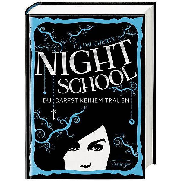 Du darfst keinem trauen / Night School Bd.1, C. J. Daugherty