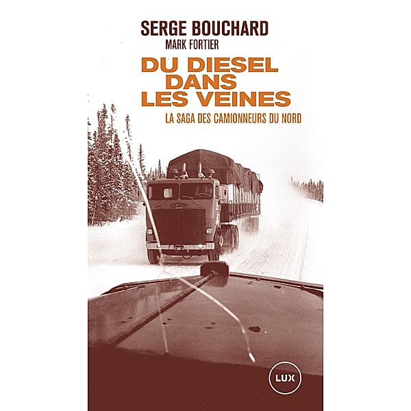 Du diesel dans les veines, Bouchard Serge Bouchard