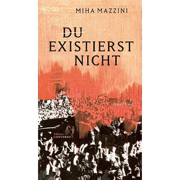 Du existierst nicht, Miha Mazzini