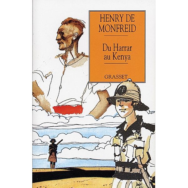 Du Harrar au Kenya / Lectures et Aventures, Henry De Monfreid