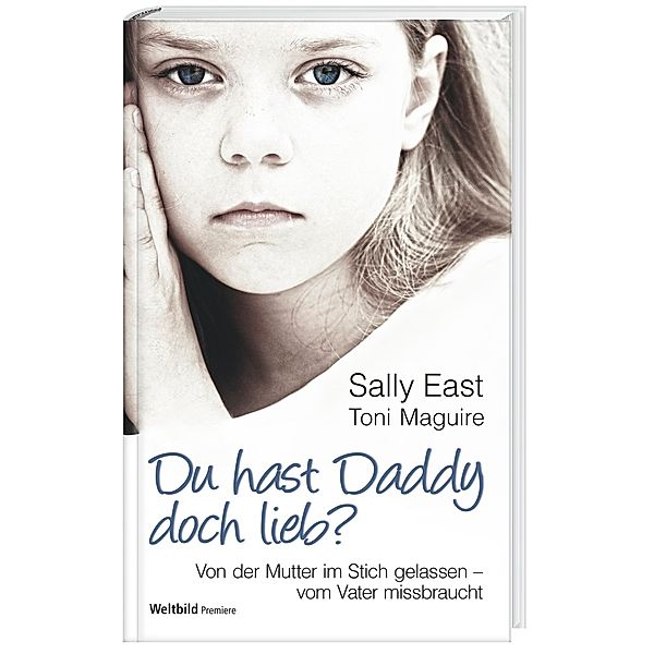Du hast Daddy doch lieb?, SALLY EAST