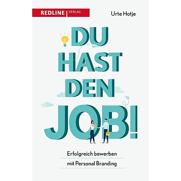 Du hast den Job!, Urte Hotje