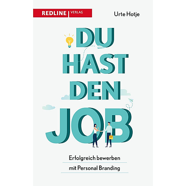 Du hast den Job!, Urte Hotje