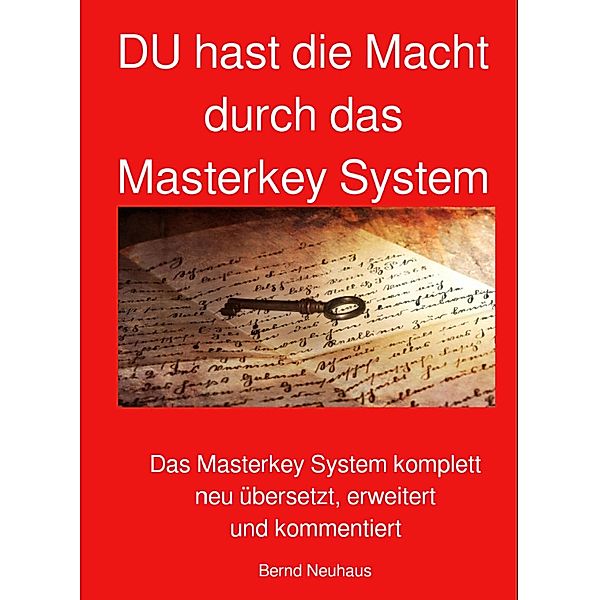 DU hast die Macht durch das Masterkey System, Bernd Neuhaus