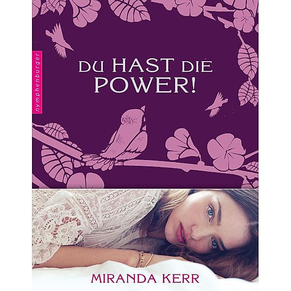 Du hast die Power!, Miranda Kerr