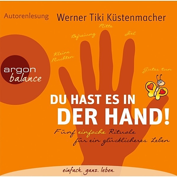 Du hast es in der Hand, Werner Tiki Küstenmacher