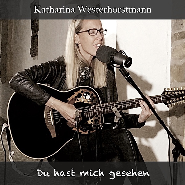 Du Hast Mich Gesehen, Katharina Westerhorstmann
