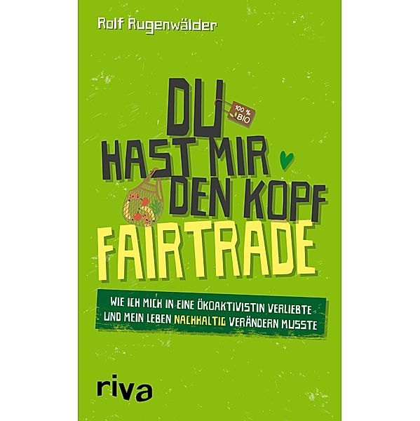 Du hast mir den Kopf fairtrade, Rolf Rugenwälder