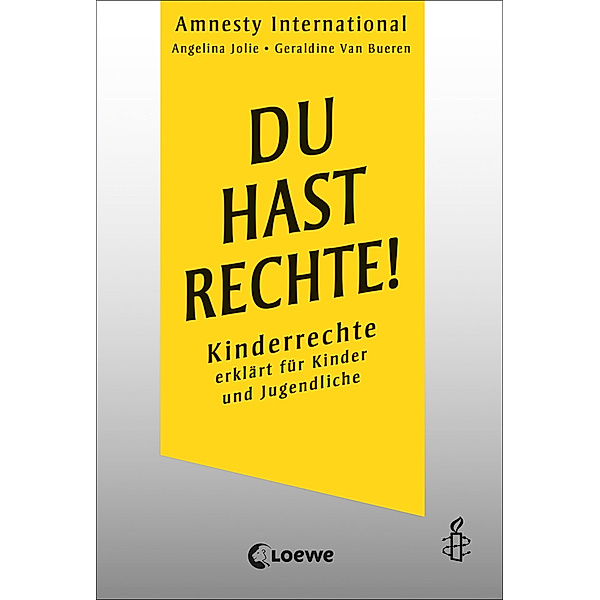 Du hast Rechte!, Amnesty International, Geraldine Van Bueren, Angelina Jolie