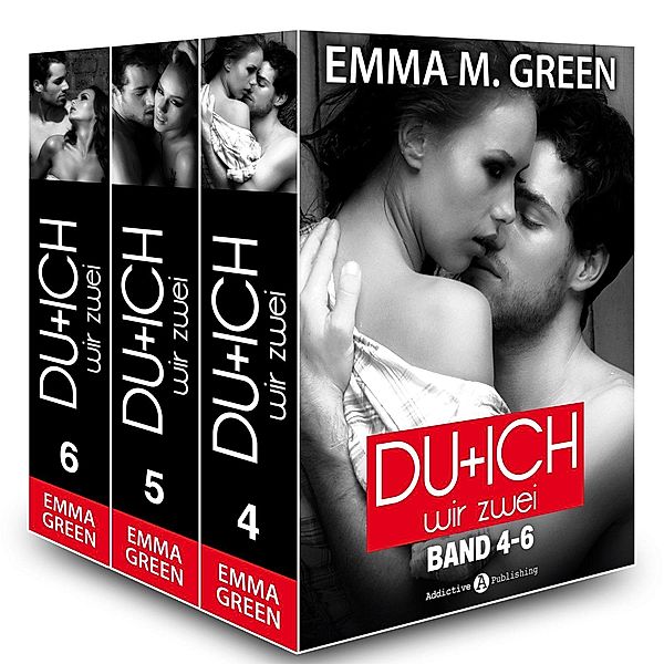 Du + Ich: Wir Zwei: Du + Ich: Wir Zwei, Band 4-6, Emma M. Green