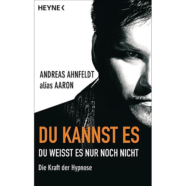 Du kannst es, du weißt es nur noch nicht, Andreas Ahnfeldt