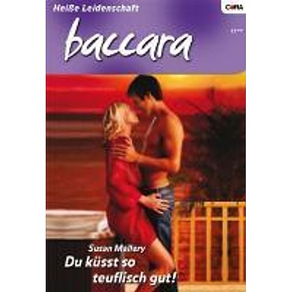 Du küsst so teuflisch gut / Baccara Romane Bd.1521, Susan Mallery