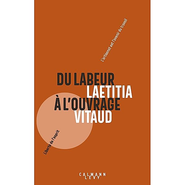 Du labeur à l'ouvrage / Sciences Humaines et Essais, Laetitia Vitaud