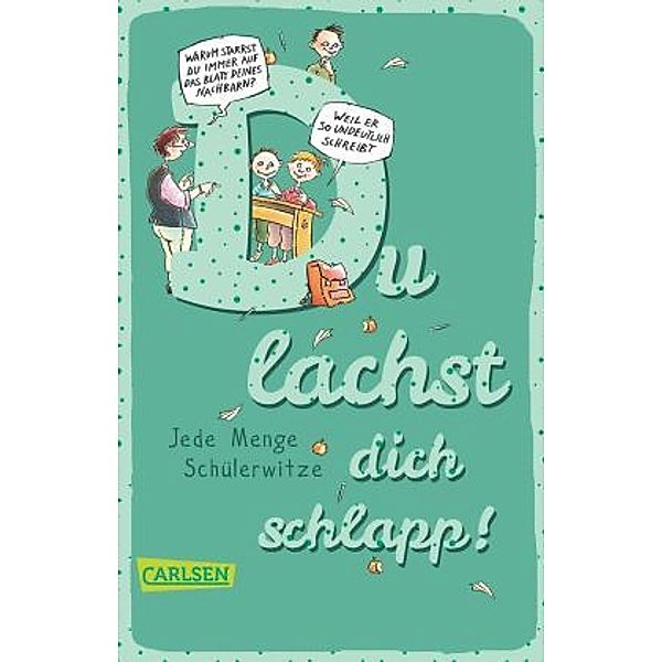 Du lachst dich schlapp!