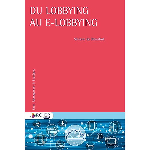 Du lobbying au E-lobbying, Viviane de Beaufort