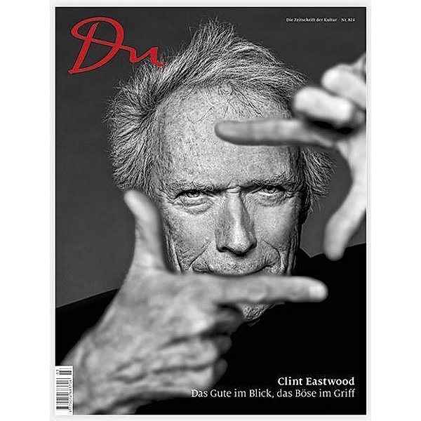 Du Magazin: Nr.824 Clint Eastwood