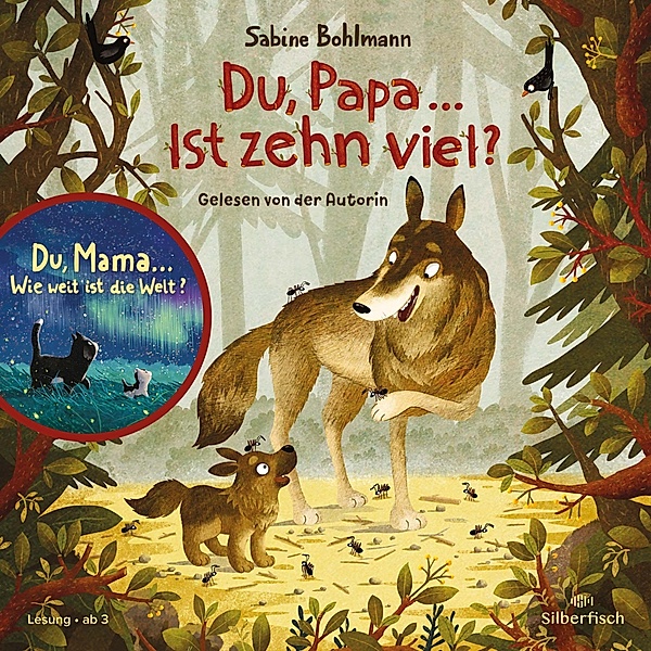 Du, Mama ... Wie weit ist die Welt?, Du, Papa ... Ist zehn viel?, 1 Audio-CD, Sabine Bohlmann