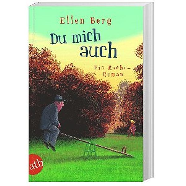 Du mich auch, Ellen Berg