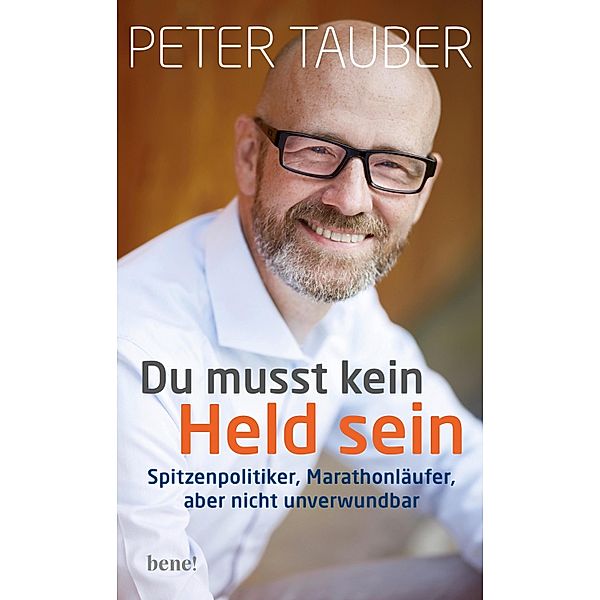 Du musst kein Held sein, Peter Tauber