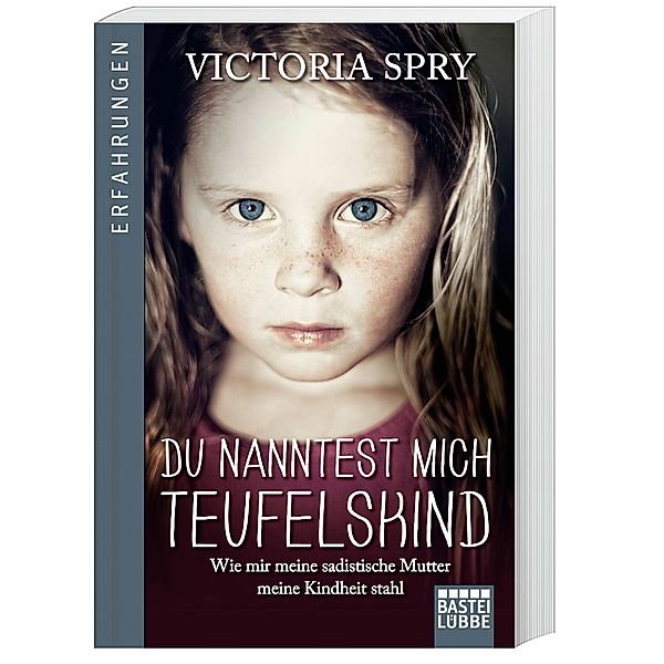 Du nanntest mich Teufelskind, Victoria Spry