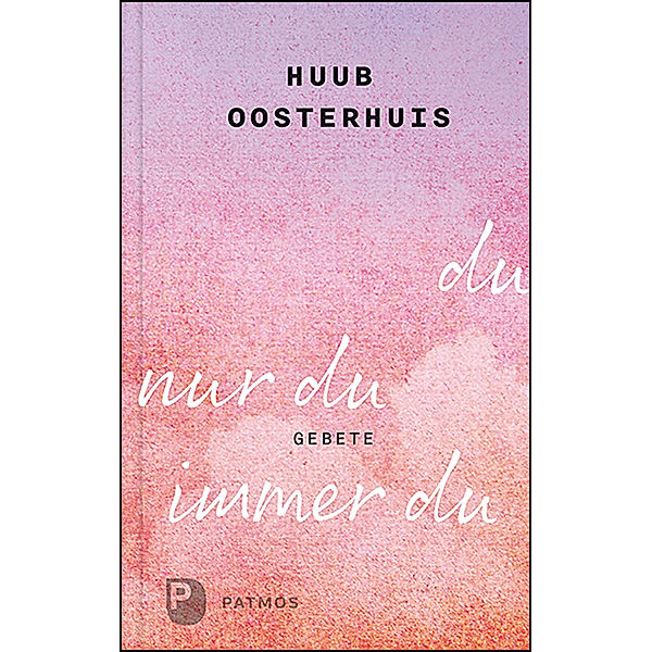 du, nur du, immer du, Huub Oosterhuis