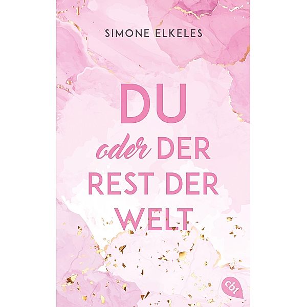 Du oder der Rest der Welt / Du oder ... Trilogie Bd.2, Simone Elkeles