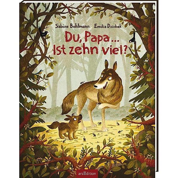 Du, Papa ... Ist zehn viel?, Sabine Bohlmann