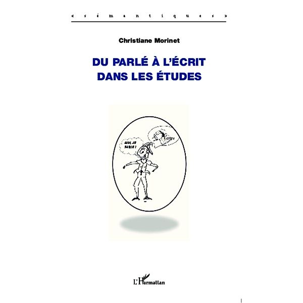 Du parle a l'ecrit dans les etudes, Christiane Morinet Christiane Morinet