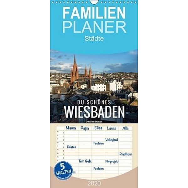 Du schönes Wiesbaden - Familienplaner hoch (Wandkalender 2020 , 21 cm x 45 cm, hoch), Christian Bremser