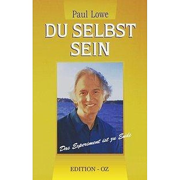 Du selbst sein, Paul Lowe