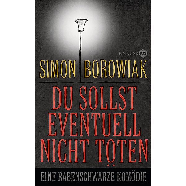 Du sollst eventuell nicht töten, Simon Borowiak