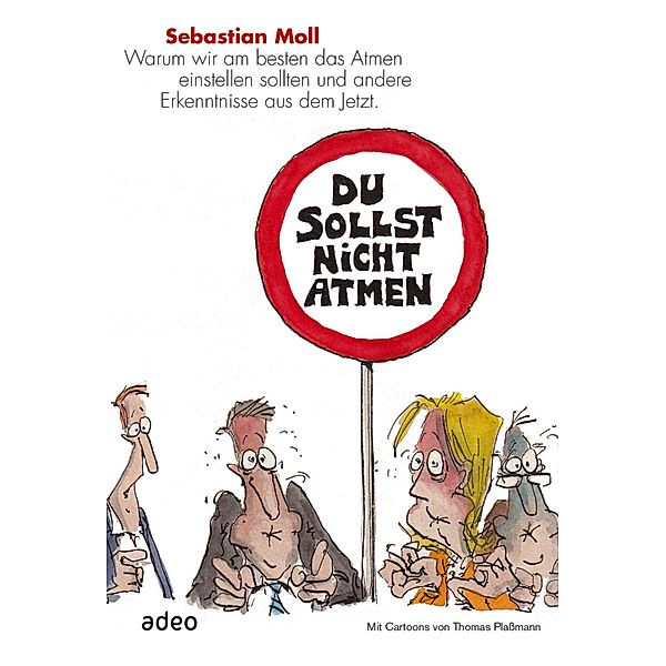 Du sollst nicht atmen, Sebastian Moll