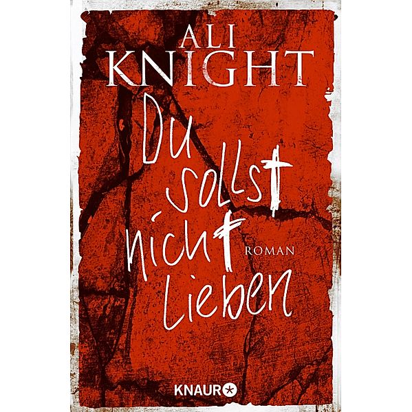 Du sollst nicht lieben, Ali Knight